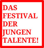 Das Festival der jungen Talente!